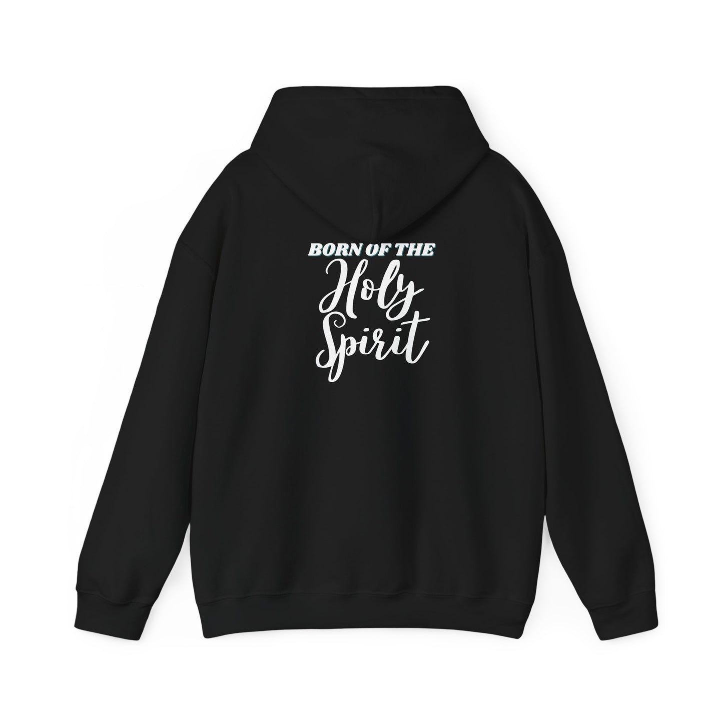 Born of Fire and Water/ Born of the Holy Spirit Unisex Heavy Blend™ Hooded Sweatshirt