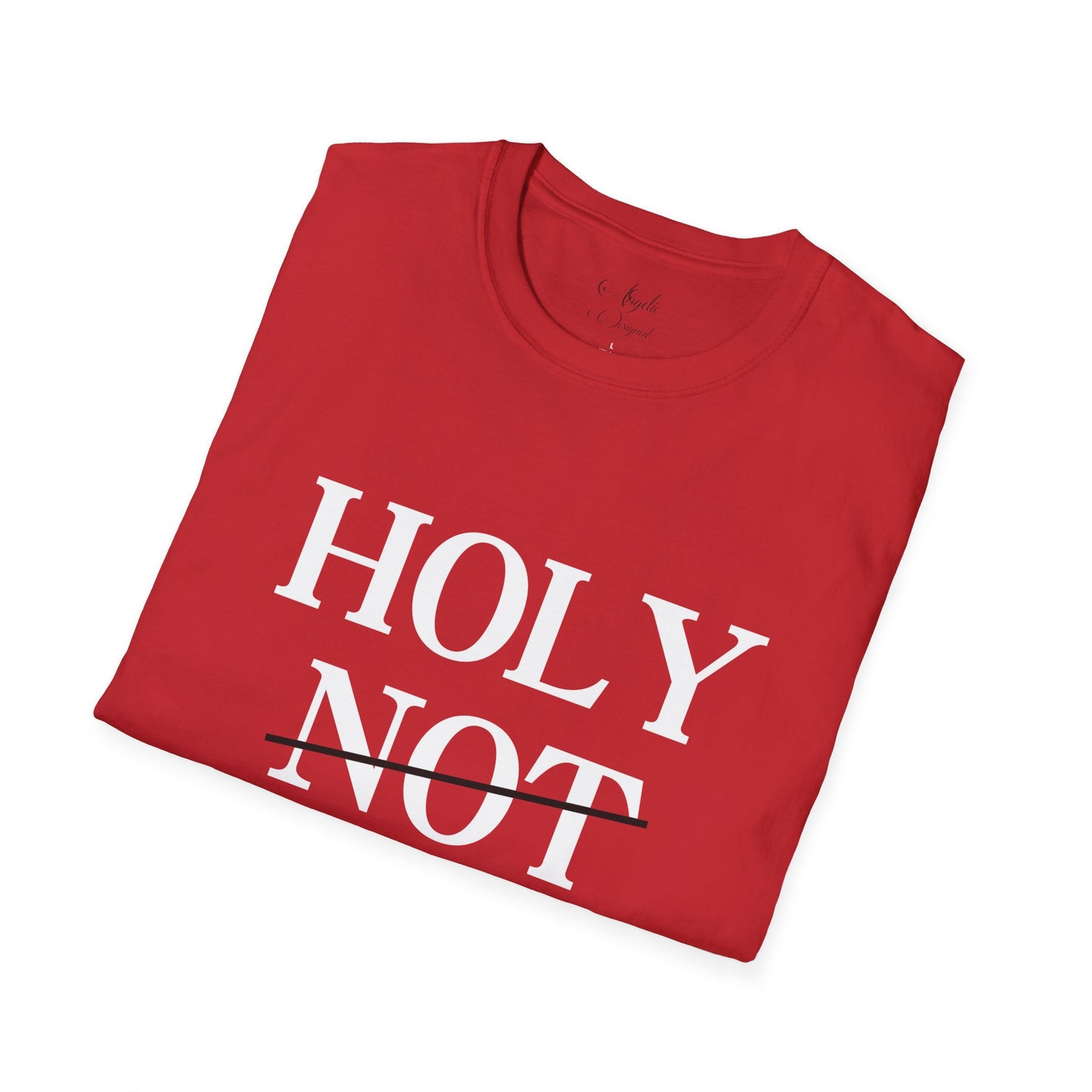 Holy Not Hood Unisex Softstyle T-Shirt